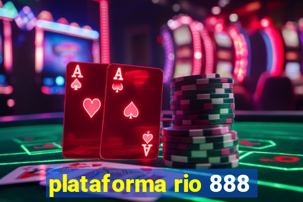 plataforma rio 888